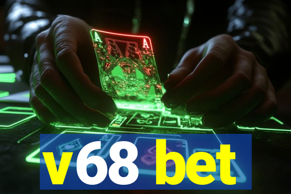 v68 bet